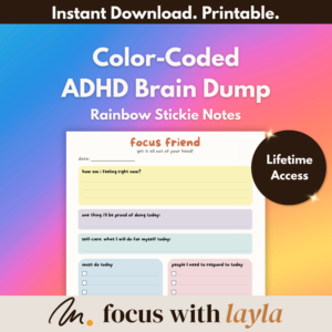 Focus Friend™ - ADHD Brain Dump - Rainbow Stickies