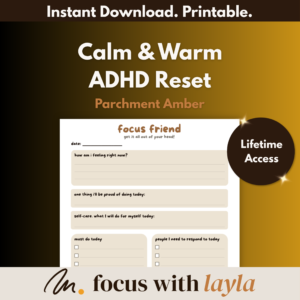 Focus Friend™ - ADHD Brain Dump - Parchment Amber